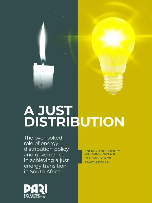 A Just Distribution: The overlooked role of energy distribution policy and governance in achieving a just energy transition in South Africa