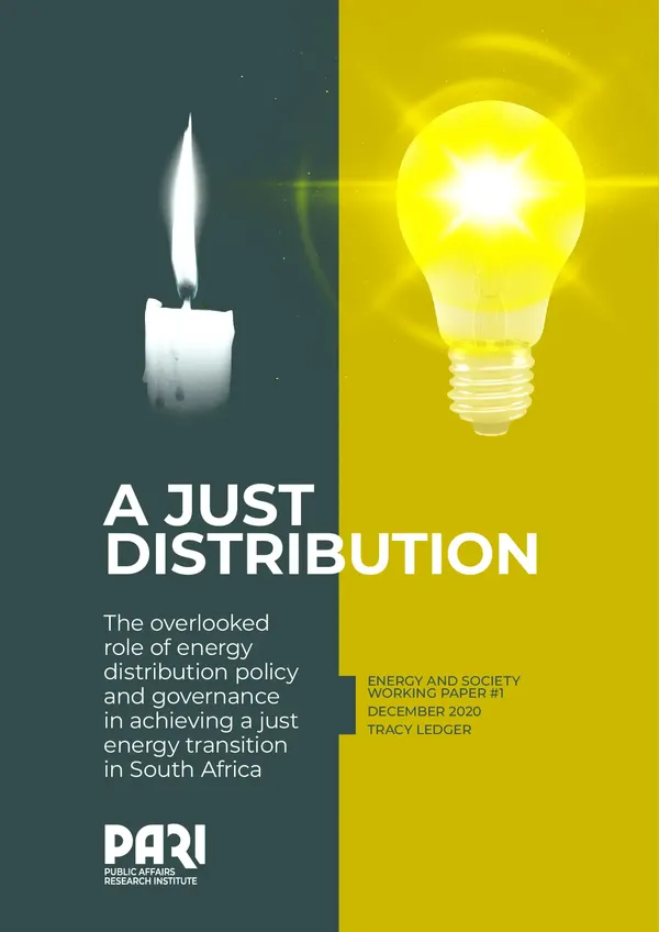 A Just Distribution: The overlooked role of energy distribution policy and governance in achieving a just energy transition in South Africa