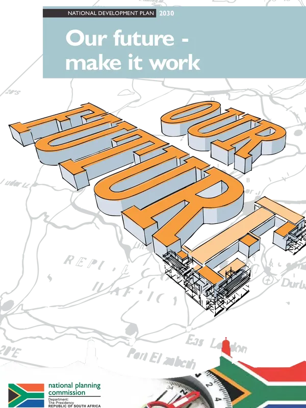 National Development Plan 2030 Our Future - Make It Work