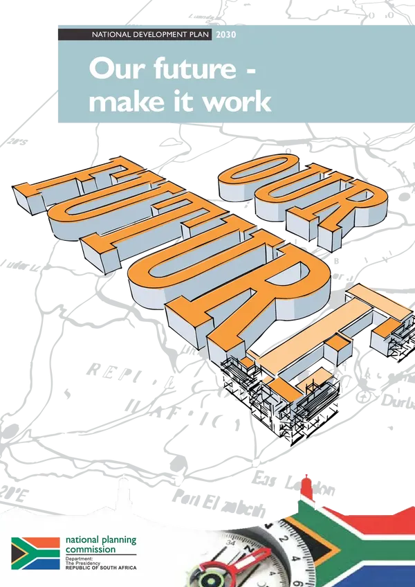 National Development Plan 2030 Our Future - Make It Work