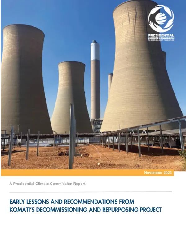 Early Lessons and Recommendations from Komati’s Decommissioning and Repurposing Project