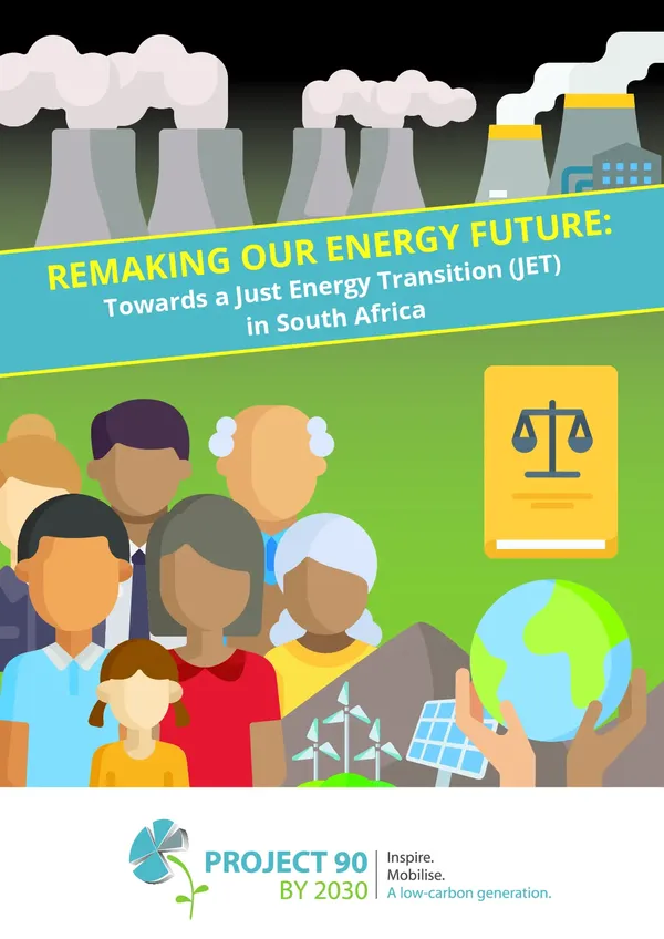 Remaking our energy future: towards a Just Energy Transition in South Africa